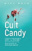 Cult Candy - Mike Boyd