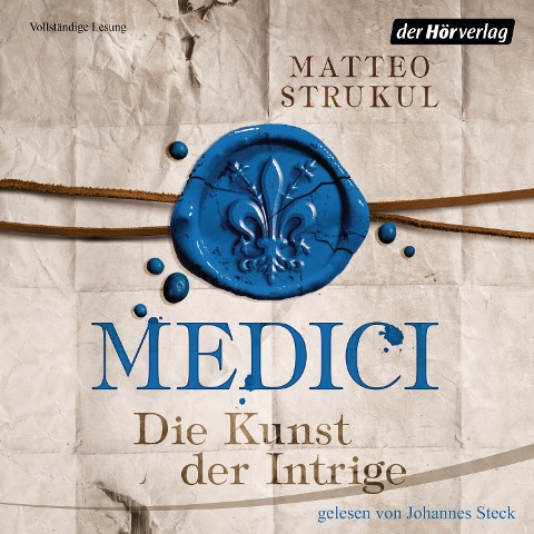 Medici. Die Kunst der Intrige - Matteo Strukul