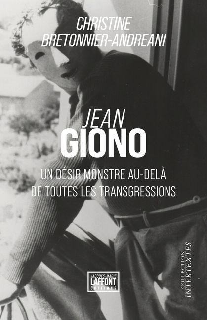Jean Giono - Christine Bretonnier-Andreani