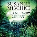 Cover-Bild zum Titel 'Eiskalt tanzt der Tod (Hannover-Krimis, Band 11)' von 'Susanne Mischke'