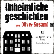 Cover-Bild zum Titel 'Das fünfte Haus links' von 'Oliver Susami'
