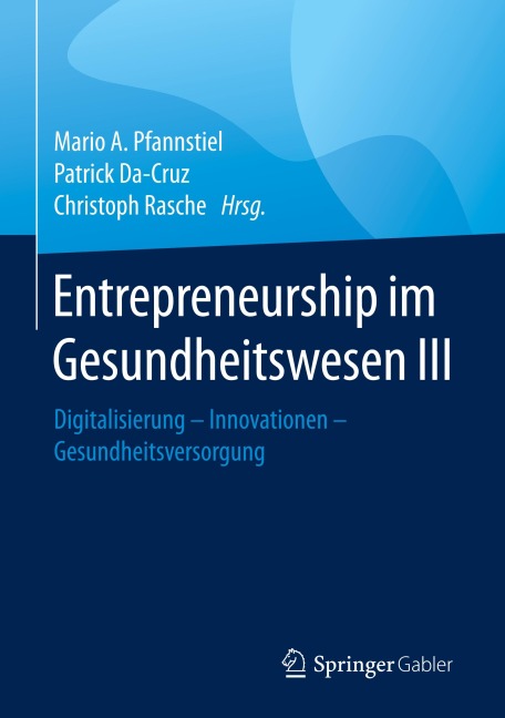 Entrepreneurship im Gesundheitswesen III - 