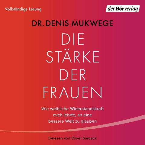 Die Stärke der Frauen - Denis Mukwege