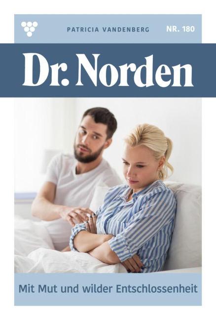 Mit Mut und wilder Entschlossenheit - Patricia Vandenberg
