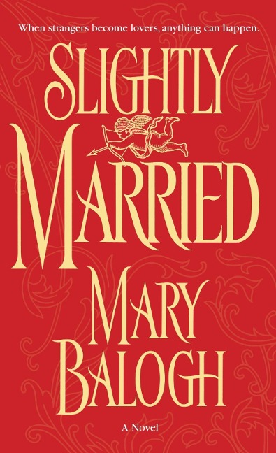 Slightly Married - Mary Balogh