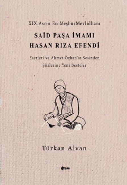 Said Pasa Imami Hasan Riza Efendi - Türkan Alvan