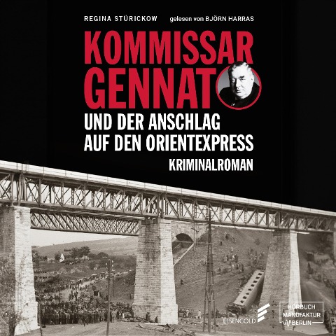 Kommissar Gennat und der Anschlag auf den Orientexpress - Regina Stürickow