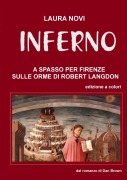 INFERNO - A spasso per Firenze sulle orme di Robert Langdon - Laura Novi