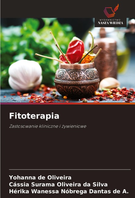 Fitoterapia - Yohanna de Oliveira, Cássia Surama Oliveira Da Silva, Hérika Wanessa Nóbrega Dantas de A.
