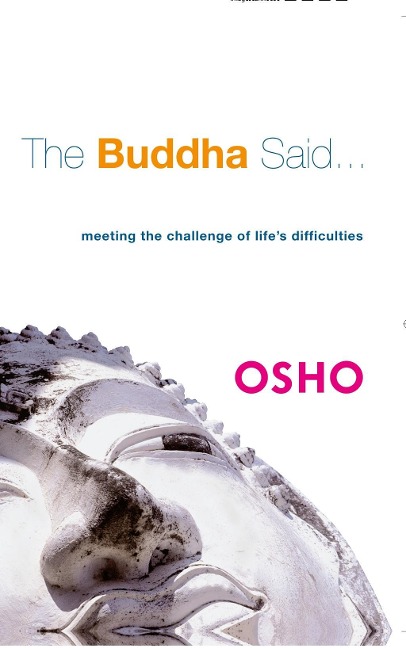 The Buddha Said... - Osho