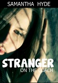 Cover-Bild zum Titel 'Stranger On The Coach' von 'Samantha Hyde'