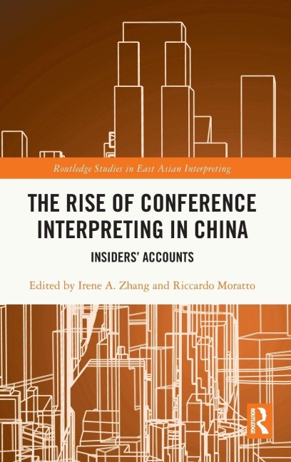 The Rise of Conference Interpreting in China - 