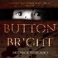 Cover-Bild zum Titel 'Button Bright' von 'Michael Kurland'