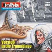 Cover-Bild zum Titel 'Perry Rhodan 1855: Vorstoß in die Traumblase' von 'Arndt Ellmer'