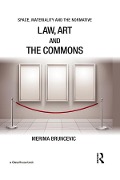 Cover-Bild zum Titel 'Law, Art and the Commons' von 'Merima Bruncevic'