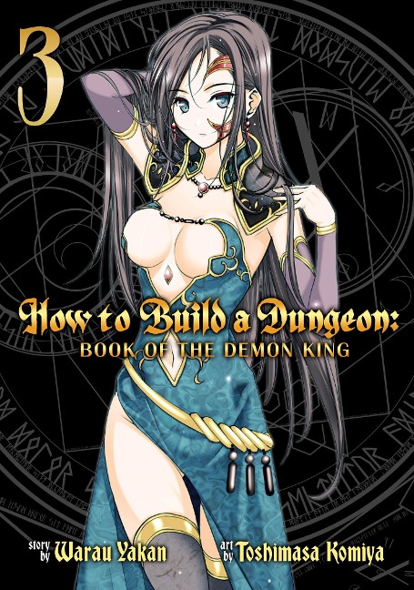 How to Build a Dungeon: Book of the Demon King Vol. 3 - Warau Yakan