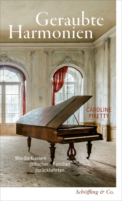 Geraubte Harmonien - Caroline Piketty