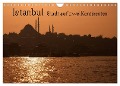 Istanbul - Stadt auf zwei Kontinenten (Wandkalender 2024 DIN A4 quer), CALVENDO Monatskalender - Peter Härlein
