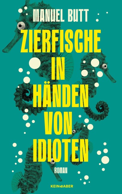 Zierfische in Händen von Idioten - Manuel Butt