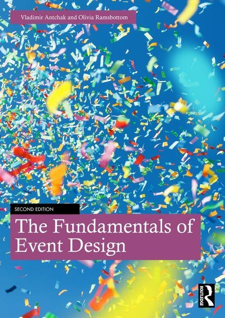 The Fundamentals of Event Design - Olivia Ramsbottom, Vladimir Antchak