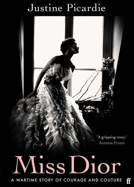 Miss Dior - Justine Picardie