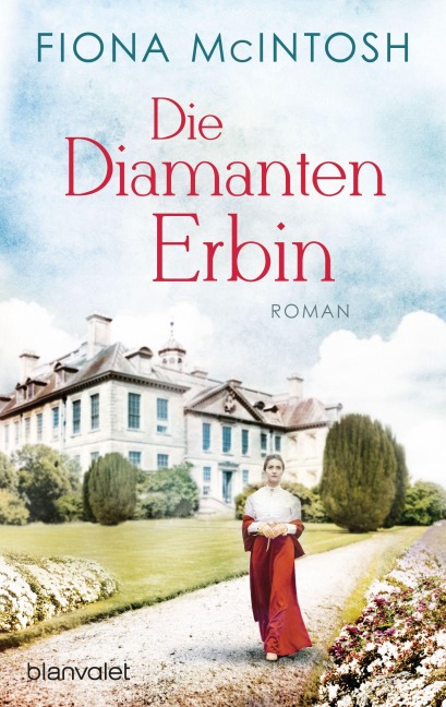 Die Diamantenerbin - Fiona McIntosh