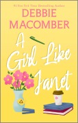 Cover-Bild zum Titel 'A Girl Like Janet' von 'Debbie Macomber'