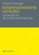 Cover-Bild zum Titel 'Kohärenzorientierte Lernkultur' von 'Andrea Felbinger'