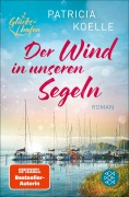 Cover-Bild zum Titel 'Der Wind in unseren Segeln' von 'Patricia Koelle'