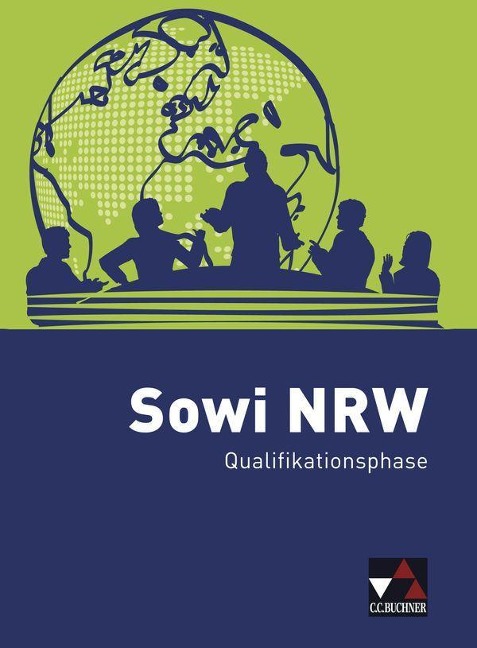 Sowi NRW Qualifikationsphase - Johannes Baumann, Brigitte Binke-Orth, Michael Liesk, Nora Lindner, Uwe Maassen