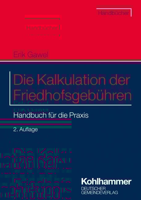 Die Kalkulation der Friedhofsgebühren - Erik Gawel