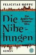 Die Nibelungen - Felicitas Hoppe