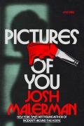Cover-Bild zum Titel 'Pictures of You' von 'Josh Malerman'