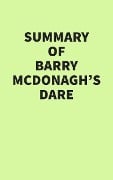 Cover-Bild zum Titel 'Summary of Barry McDonagh's Dare' von 'IRB Media'