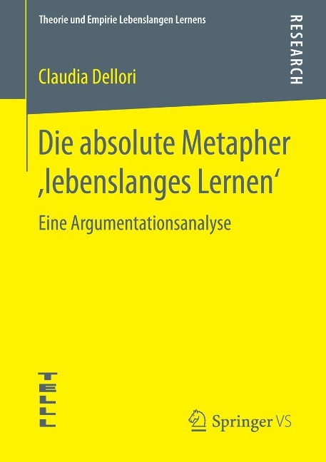 Die absolute Metapher ,lebenslanges Lernen' - Claudia Dellori