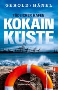 Cover-Bild zum Titel 'Tödlicher Hafen - Kokainküste' von 'Ulrike Gerold, Wolfram Hänel'