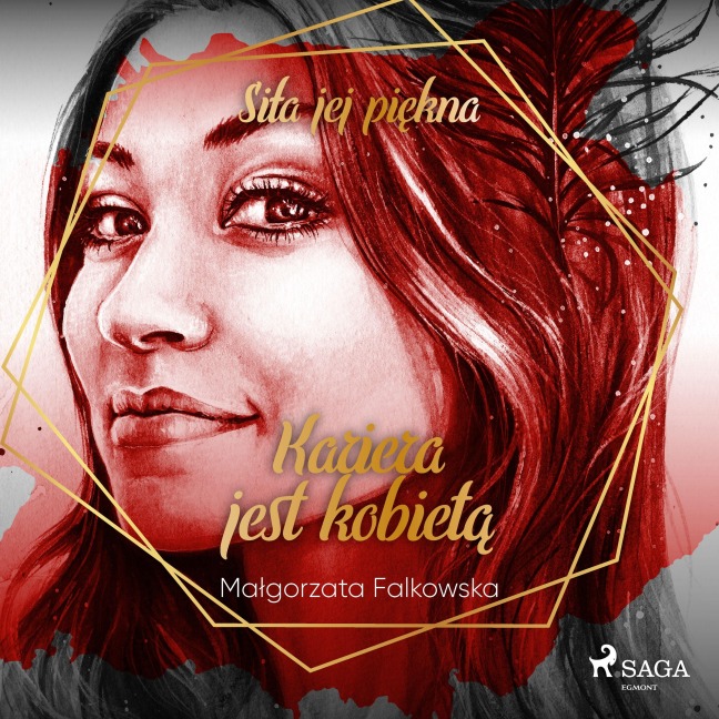 Kariera jest kobiet¿ - Ma¿gorzata Falkowska