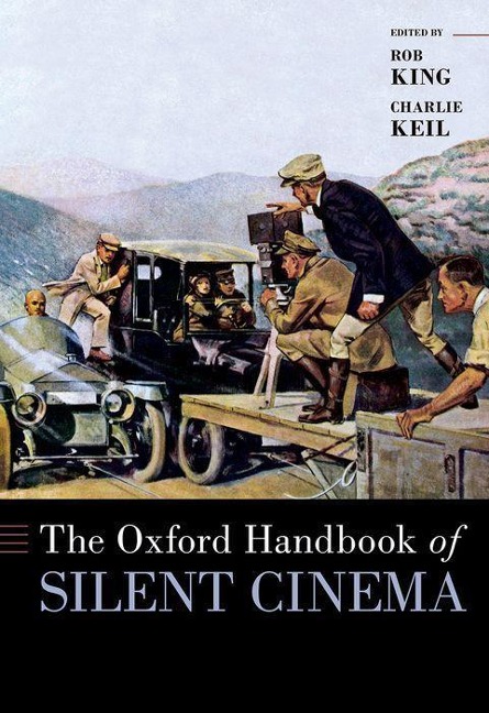 The Oxford Handbook of Silent Cinema - 