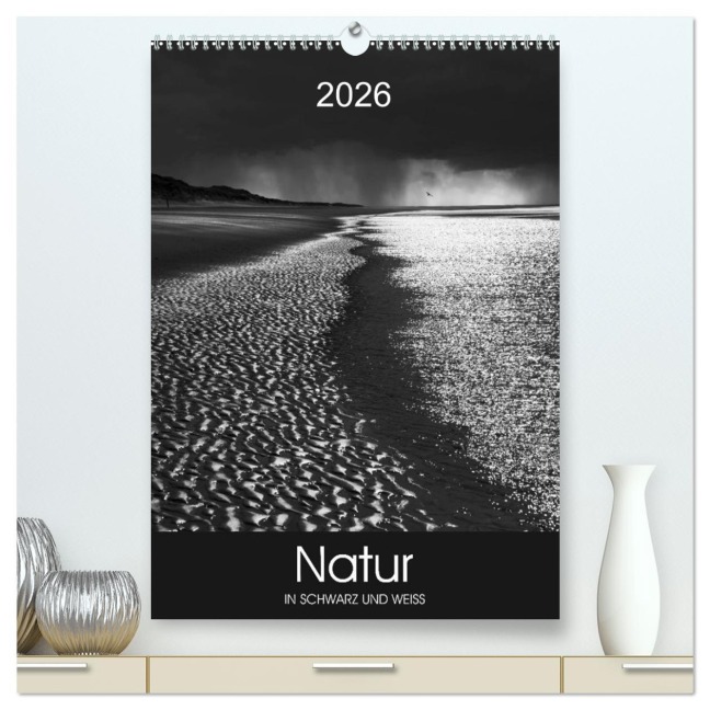 Natur in Schwarz und Weiß (hochwertiger Premium Wandkalender 2026 DIN A2 hoch), Kunstdruck in Hochglanz - Lucyna Koch
