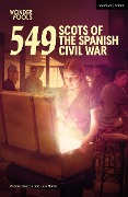 Cover-Bild zum Titel '549: Scots of the Spanish Civil War' von 'Robbie Gordon, Jack Nurse'