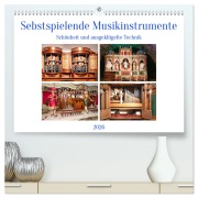Cover-Bild zum Titel 'Selbstspielende Musikinstrumente (hochwertiger Premium Wandkalender 2026 DIN A2 quer), Kunstdruck in Hochglanz' von 'Bodo Schmidt'