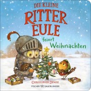 Cover-Bild zum Titel 'Die kleine Rittereule feiert Weihnachten' von 'Christopher Denise'