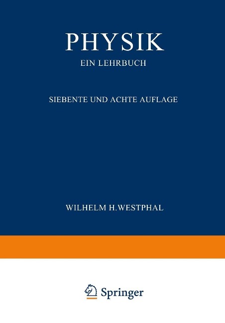 Physik ein Lehrbuch - Wilhelm H. Westphal