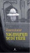 Yagmurun Yedi Yüzü - Süheyla Acar