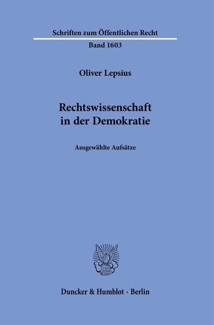 Rechtswissenschaft in der Demokratie - Oliver Lepsius