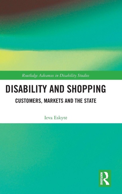 Disability and Shopping - Ieva Eskyt¿