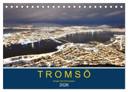 Cover-Bild zum Titel 'Tromsö, eisiges Nord-Norwegen (Tischkalender 2026 DIN A5 quer), CALVENDO Monatskalender' von 'Robert Styppa'