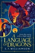Cover-Bild zum Titel 'A Language of Dragons' von 'S. F. Williamson'