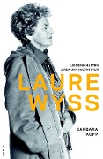 Cover-Bild zum Titel 'Laure Wyss' von 'Barbara Kopp'