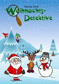 Cover-Bild zum Titel 'Weihnachtsdetektive' von 'Marina Deck'